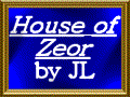 New Edition!  HOUSE OF ZEOR