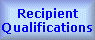 Recipient Qualifications