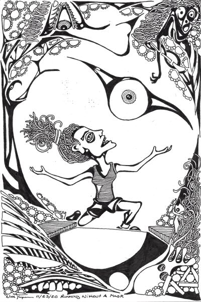 Running without a Mask b/w drawing by Will Jacques